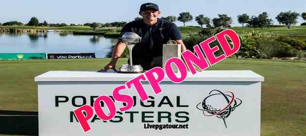 Portugal Masters 2021 postponed due to the Pandemic