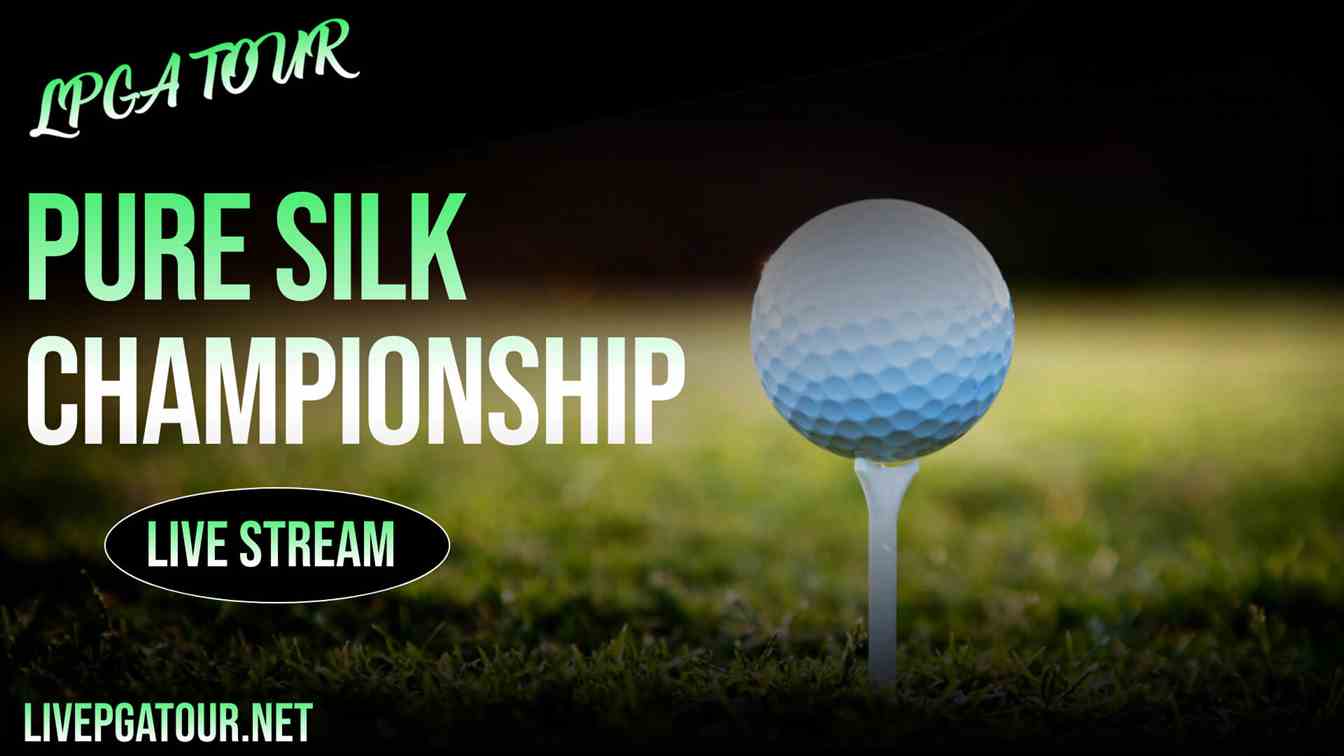 Pure Silk Championship Golf Live Stream