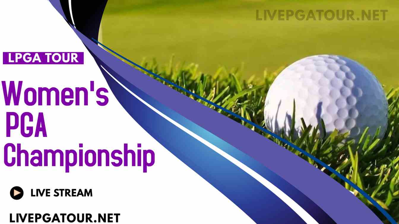 Women PGA Championship Golf Live Stream