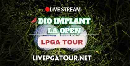 LPGA LA Open Golf Live Stream
