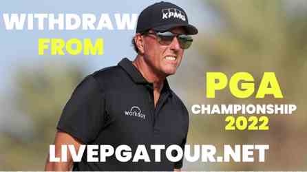 Phil Mickelson withdraw from upcoming event PGA Championship