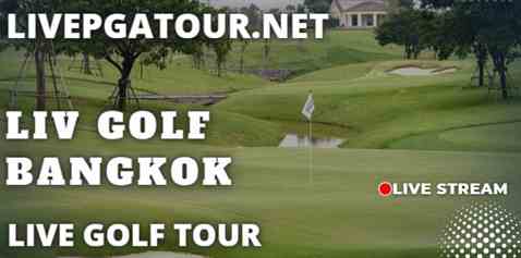 How to watch Bangkok LIV Golf Live Stream