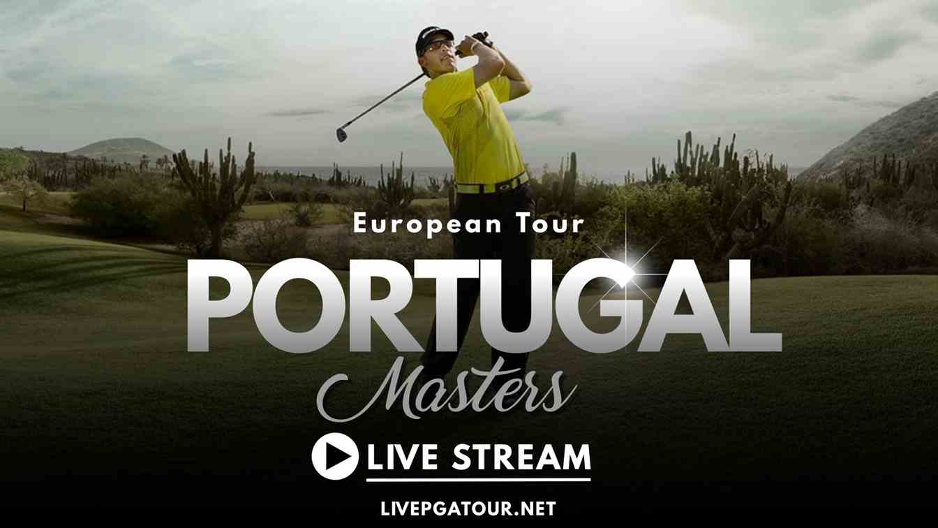 Portugal Masters DP World Tour Golf Live Stream