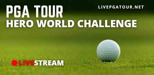 Hero World Challenge PGA Golf Live Stream