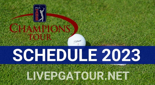 Champions Tour Golf Schedule 2023 Live Stream