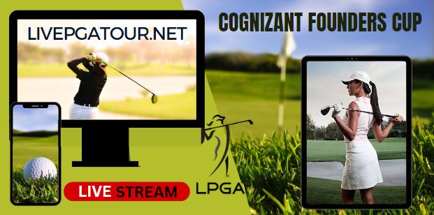 LPGA Founders Cup Golf Live Streaming