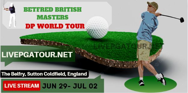 British Masters Golf Live Stream