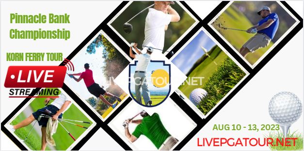 Pinnacle Bank Championship Golf Live Stream
