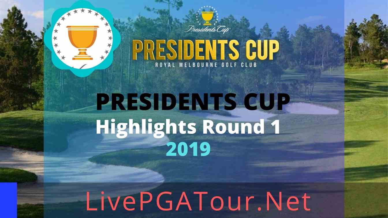 President Cup Highlights 2019 Round 1