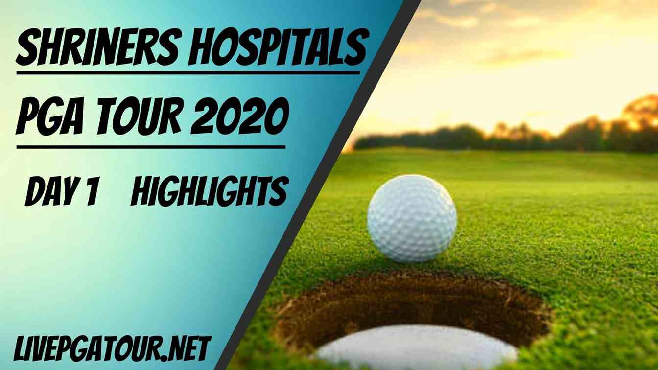 Shriners Hospitals PGA Day 1 Highlights 2020