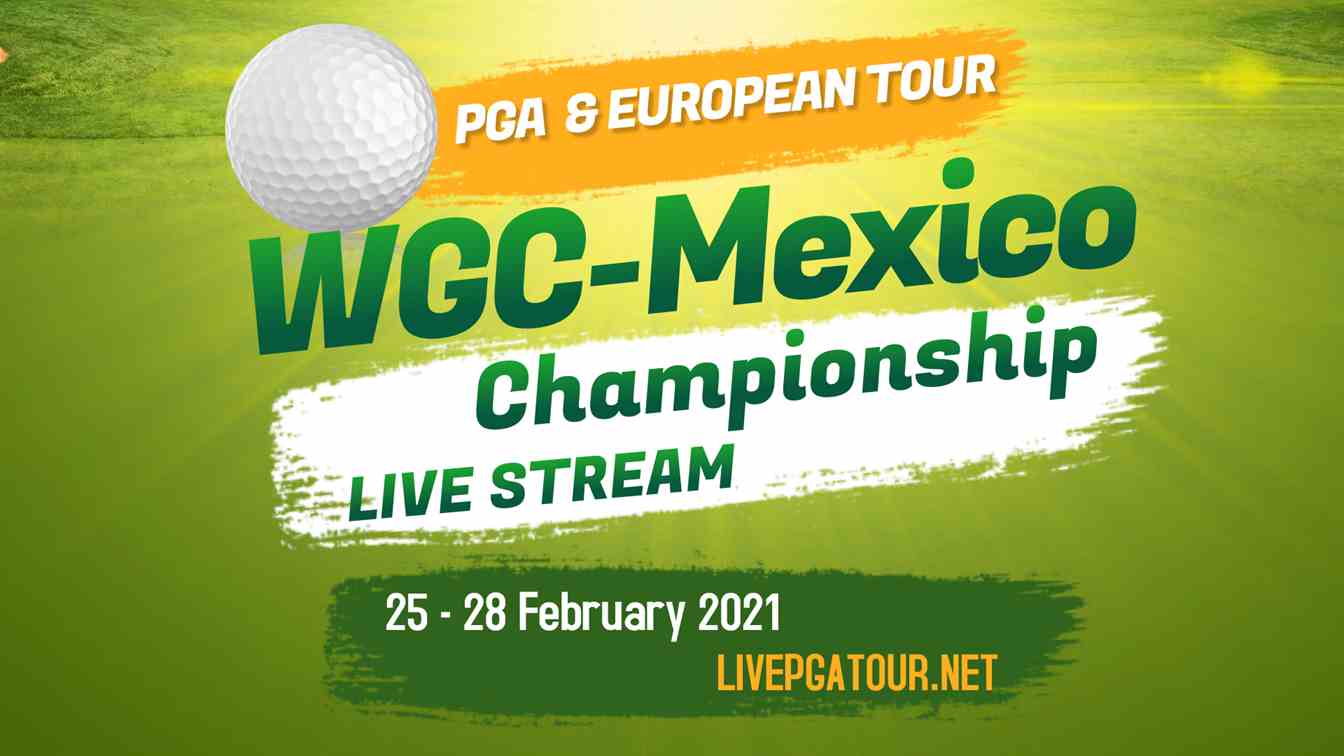 wgc-mexico-championship-live-stream