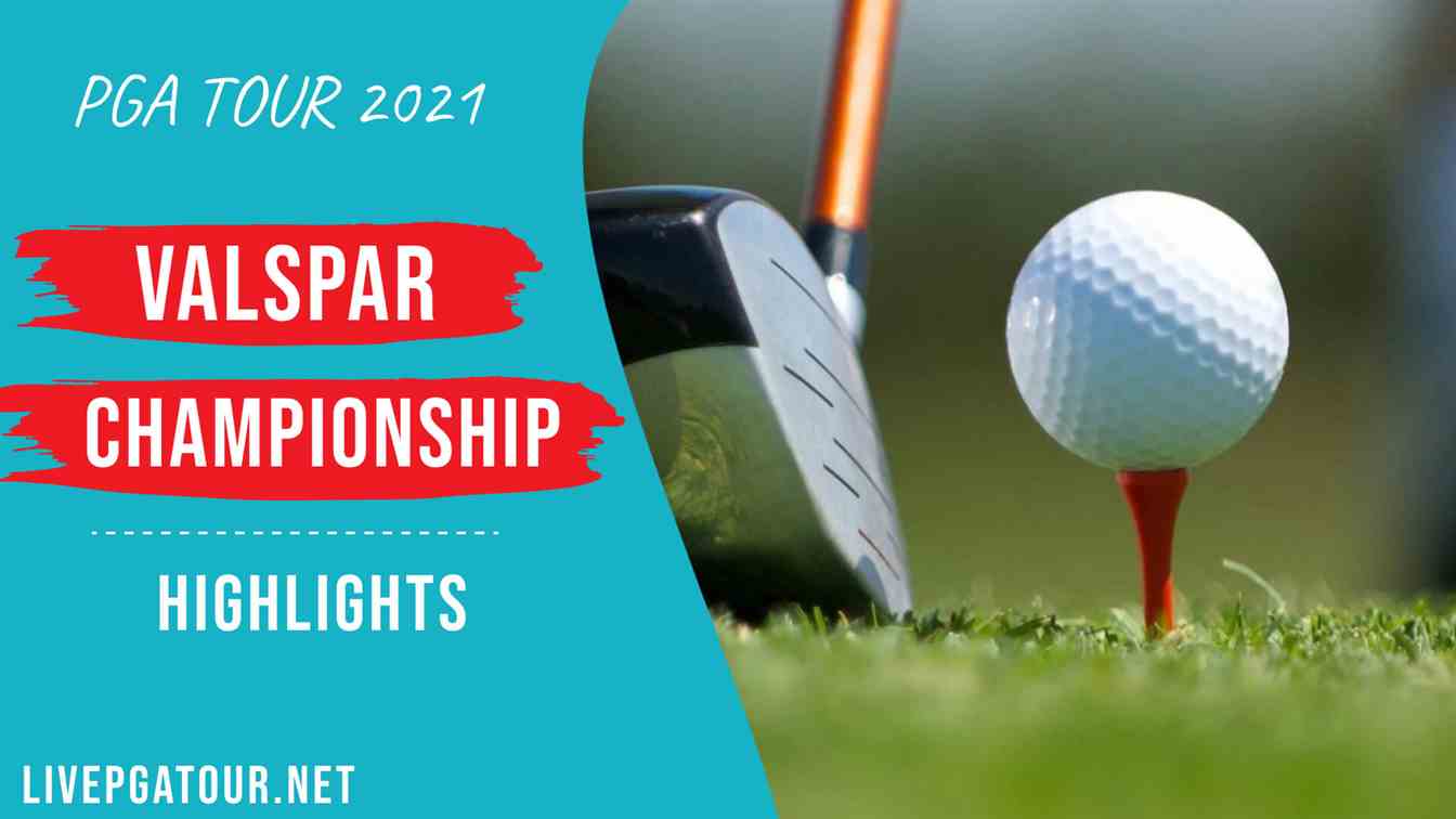Valspar Championship Day 2 Highlights 2021 PGA