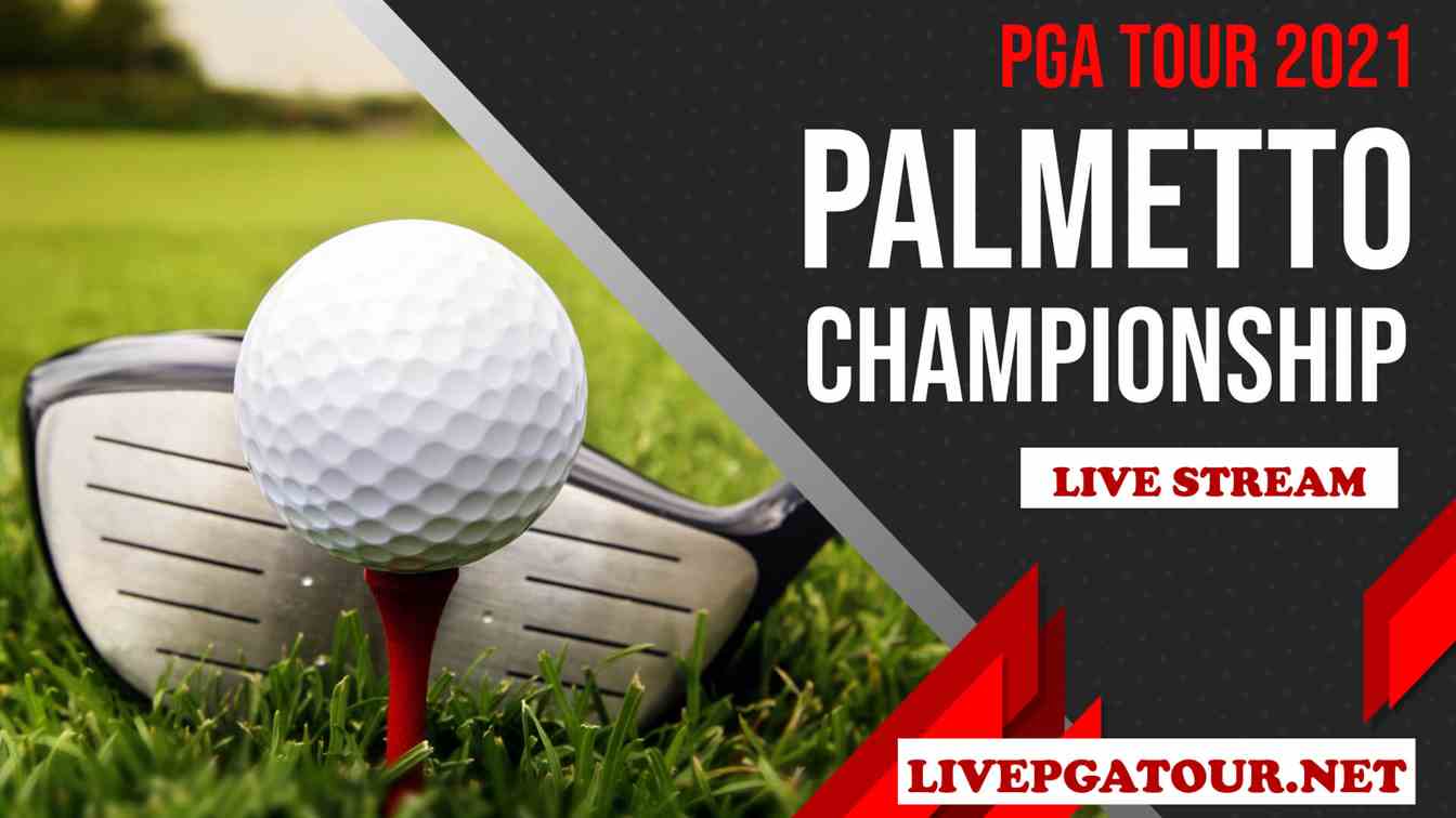 Palmetto Championship PGA Golf Live Stream 2021