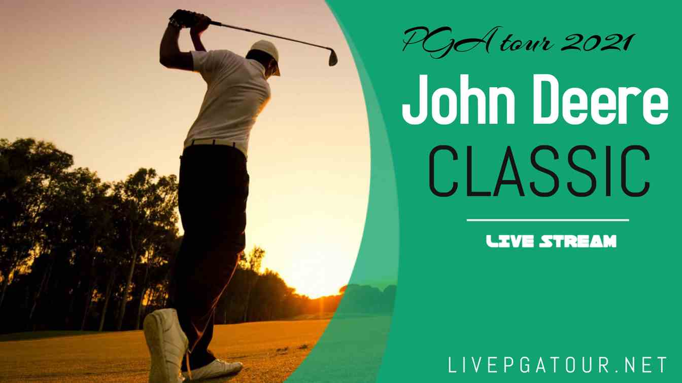 John Deere Classic PGA Golf Live Stream 2021