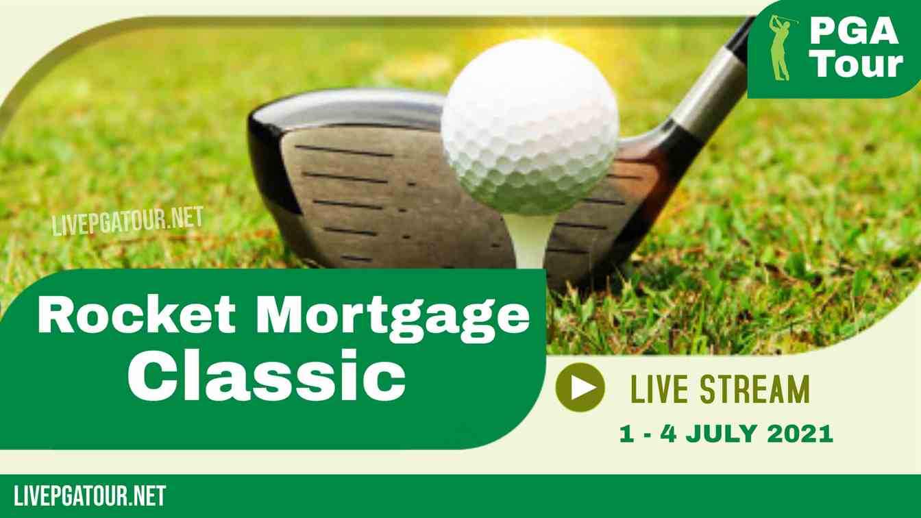 2021 rocket mortgage classic leaderboard