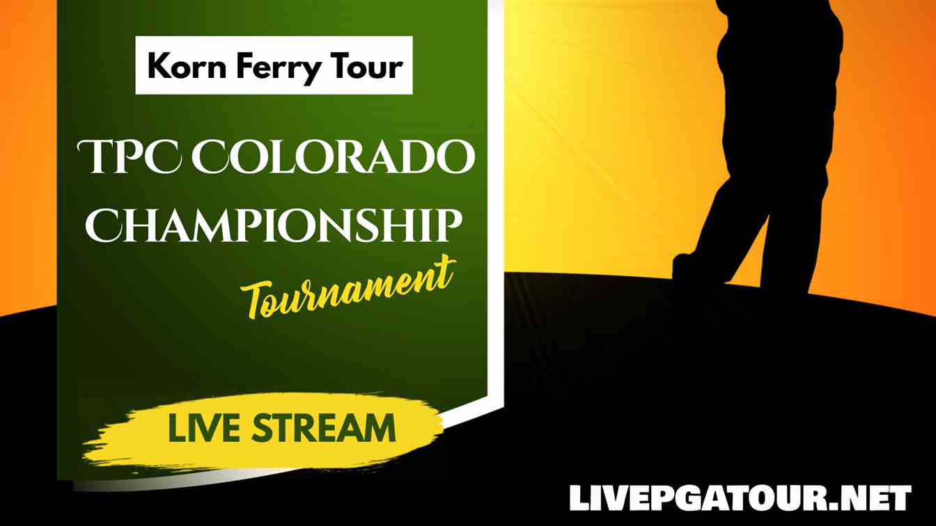 TPC Colorado Championship Live Stream 2022: Korn Ferry Tour Day 4