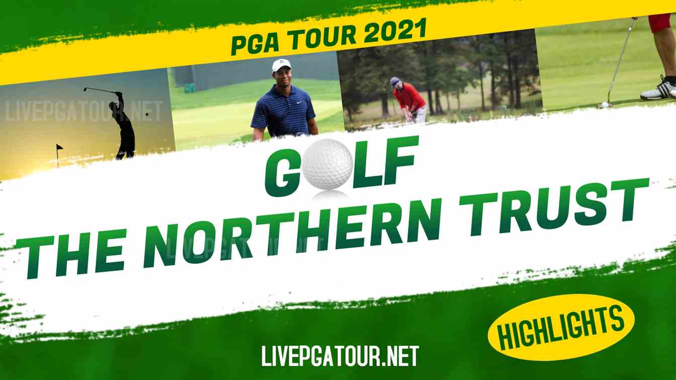 The Northern Trust Day 3 Highlights 2021 PGA Tour