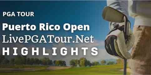 Puerto Rico Open PGA Tour Highlights Day 3