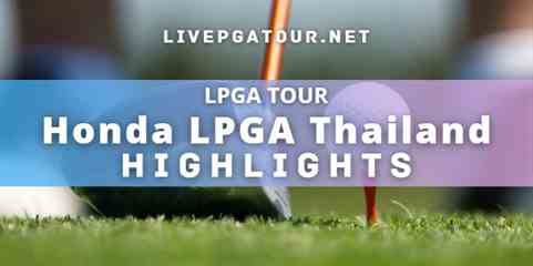 Honda LPGA Thailand Day 2 Highlights 2022