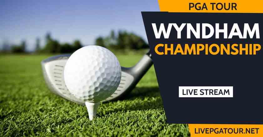 Wyndham Championship Live Stream 2022: PGA Tour Day 2
