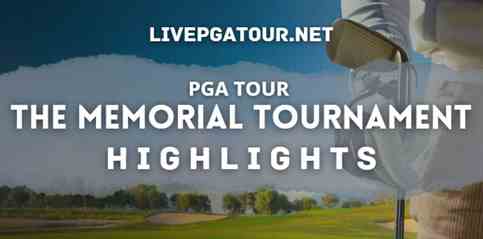 THE MEMORIAL TOURNAMENT DAY 3 PGA TOUR HIGHLIGHTS