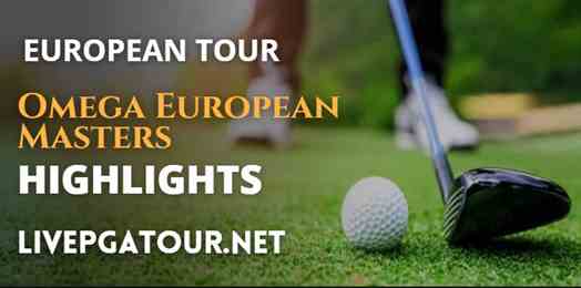 Omega European Masters Day 1 Highlights European Tour 25082022