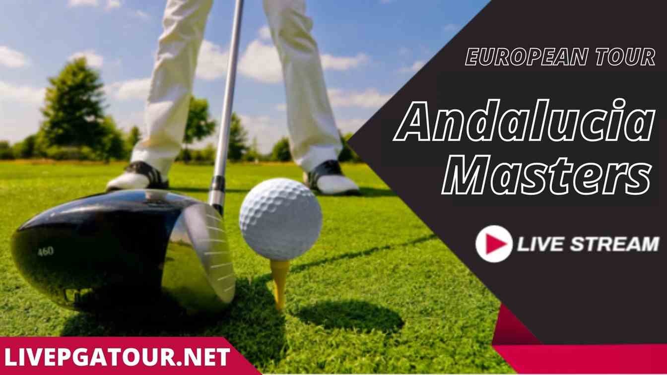 Andalucia Masters DP World Tour Golf Live Stream 2022