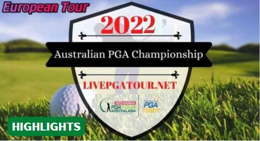 Fortinet Australian PGA Championship Day 2 Highlights 25112022