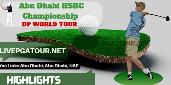 Abu Dhabi HSBC Championship Golf Day 1 Highlights 19Jan2023