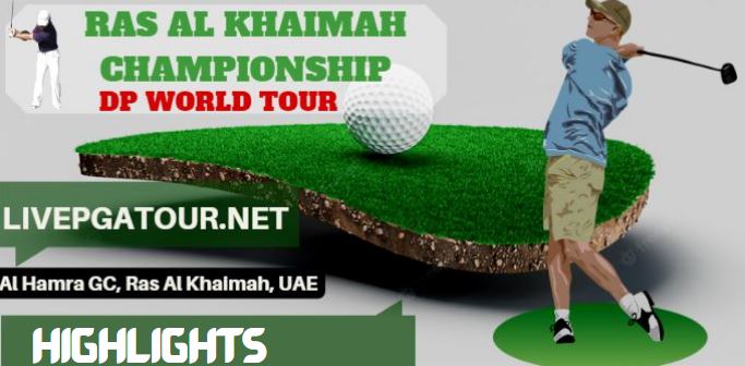 Ras Al Khaimah Championship Golf RD 2 Highlights 03Feb2023