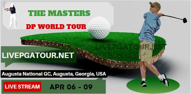 The Masters Golf Live Stream 2023: European Tour Day 1
