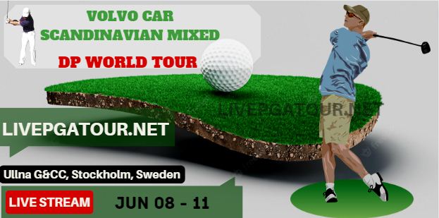 Volvo Car Scandinavian Mixed (Sweden) Live Stream 2023 - LET & DP World Tour Day 3 slider