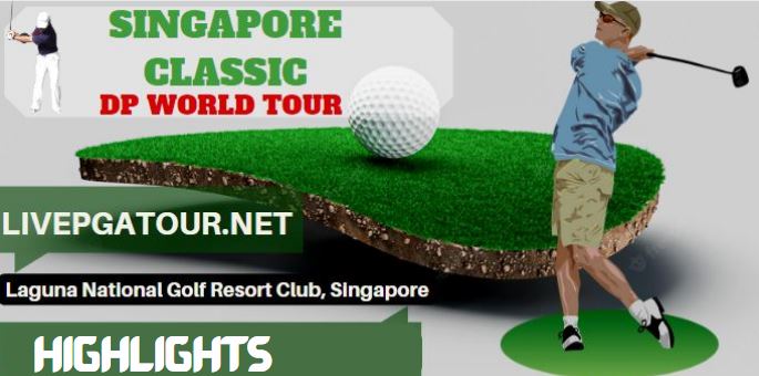 Singapore Classic Golf RD 4 Highlights 12Feb2023