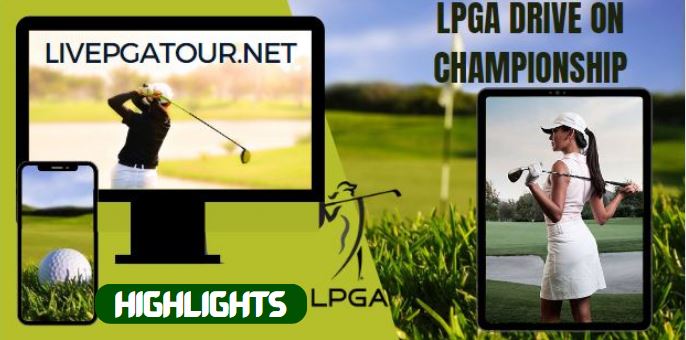 LPGA Drive On Championship Golf RD 2 Highlights 24Mar2023