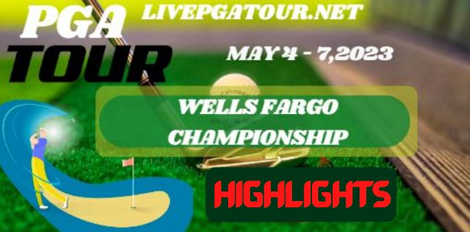 Wells Fargo Championship RD 4 Highlights PGA Tour 07May2023