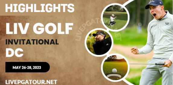 LIV Golf Invitational DC RD 1 Highlights 26May2023