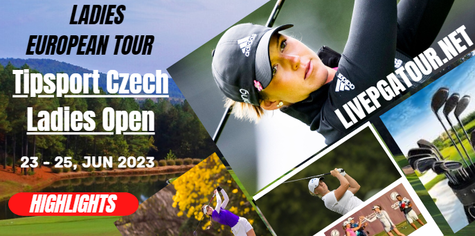 Tipsport Czech Ladies Open Golf RD 2 Highlights 24Jun2023