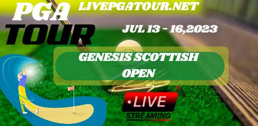 how-to-watch-genesis-scottish-open-golf-live-streaming