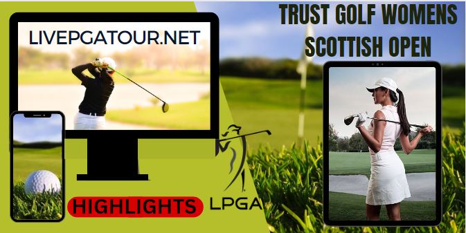 Women Scottish Open GOLF RD 3 Highlights 05Aug2023