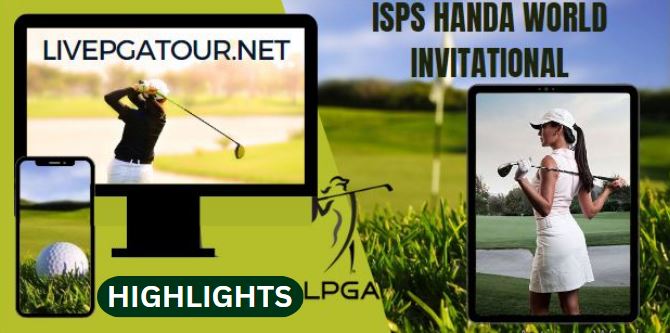 ISPS Handa World Invitational GOLF RD 1 Highlights 17Aug2023