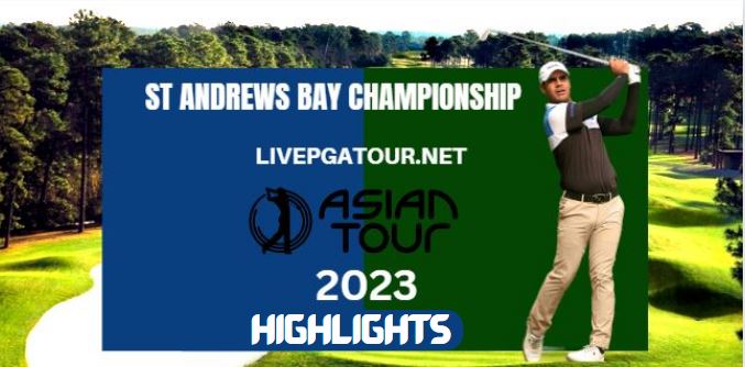 St Andrews Bay Championship Golf RD 2 Highlights 25Aug2023