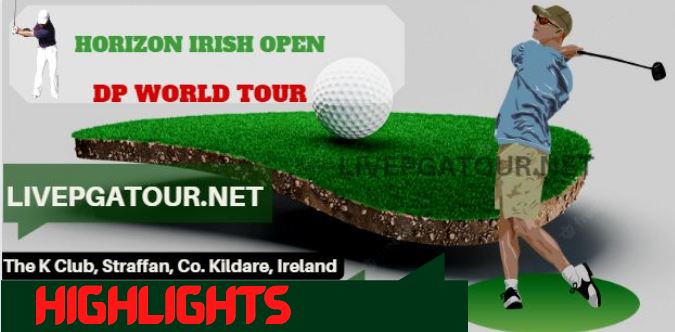 Horizon Irish Open Golf RD 1 Highlights 07Sep2023