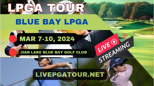 Blue Bay LPGA Day 1 Golf Live Stream