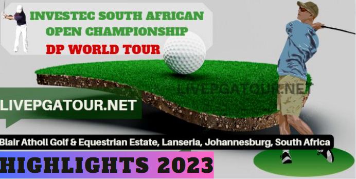 South African Open Championship Extended Highlights 2023 DP World