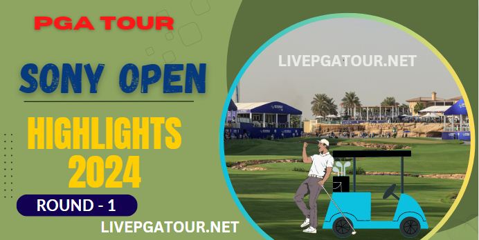 Sony Open Round 1 Golf Highlights 2024