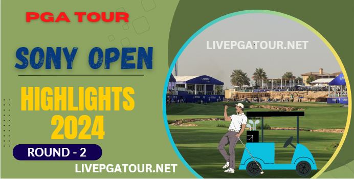 Sony Open Round 2 Golf Highlights 2024