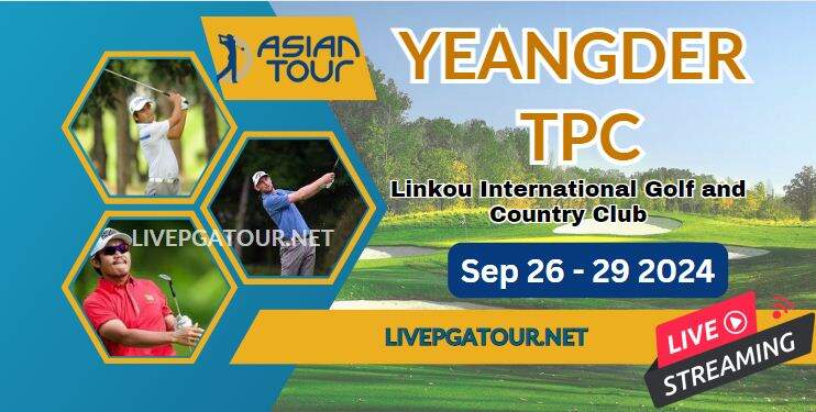 Yeangder TPC Live Stream 2024 | Rd Final | Asian Tour