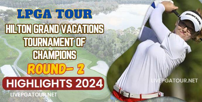 HGV Tournament Of Champions Round 2 Highlights 2024