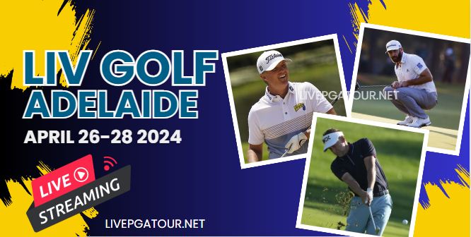 Round Final- Adelaide LIV Golf 2024 Live Stream