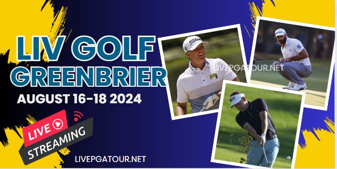 Round 2- Greenbrier LIV Golf 2024 Live Stream